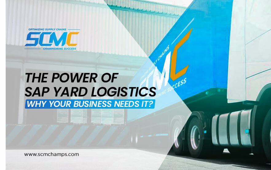 The Power of SAP Yard Logistics