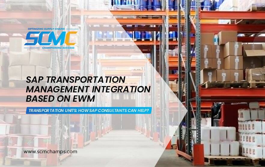 SAP Transportation Management Integration Based on EWM Transportation Units