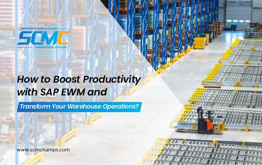 SAP EWM Transform Your Warehouse Operations