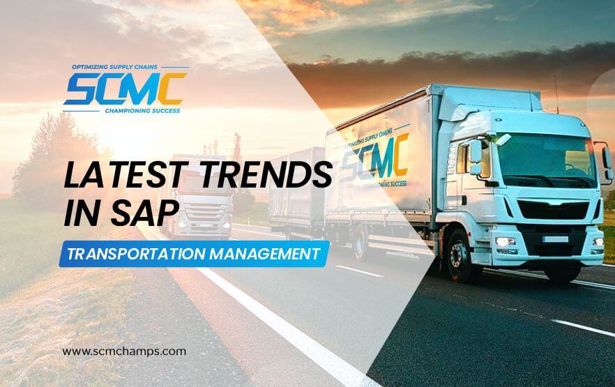 Latest Trends in SAP Transportation Management