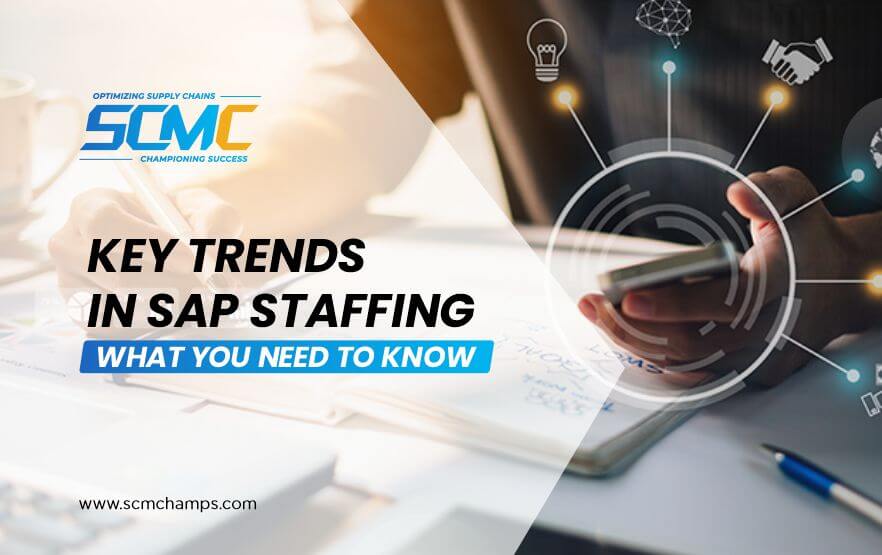 Key Trends in SAP Staffing