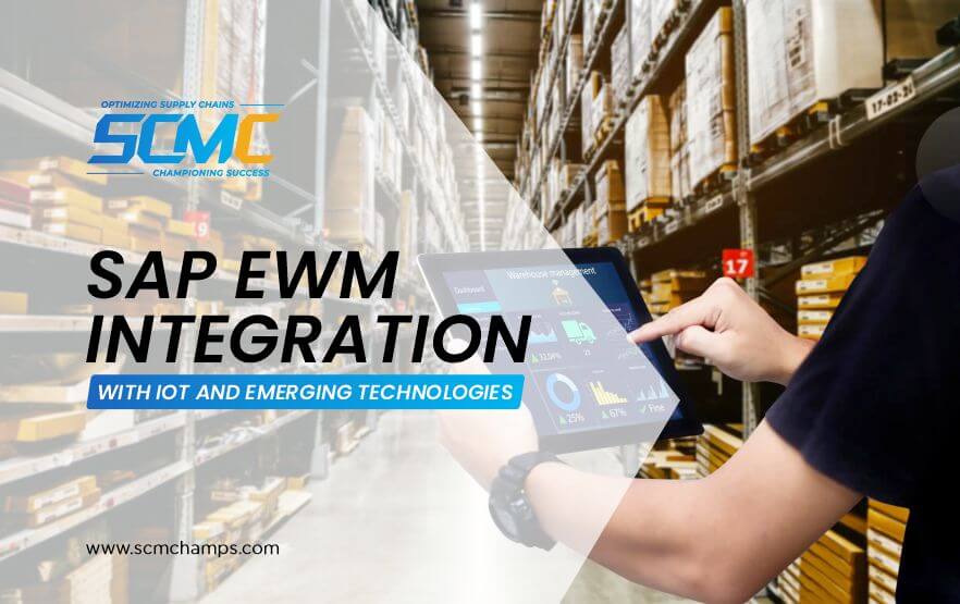 SAP EWM Integration with IoT and Emerging Technologies