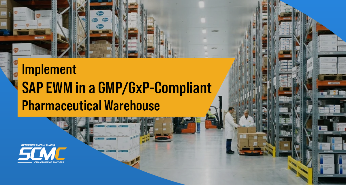 SAP EWM GMP/GxP Pharma Warehouse
