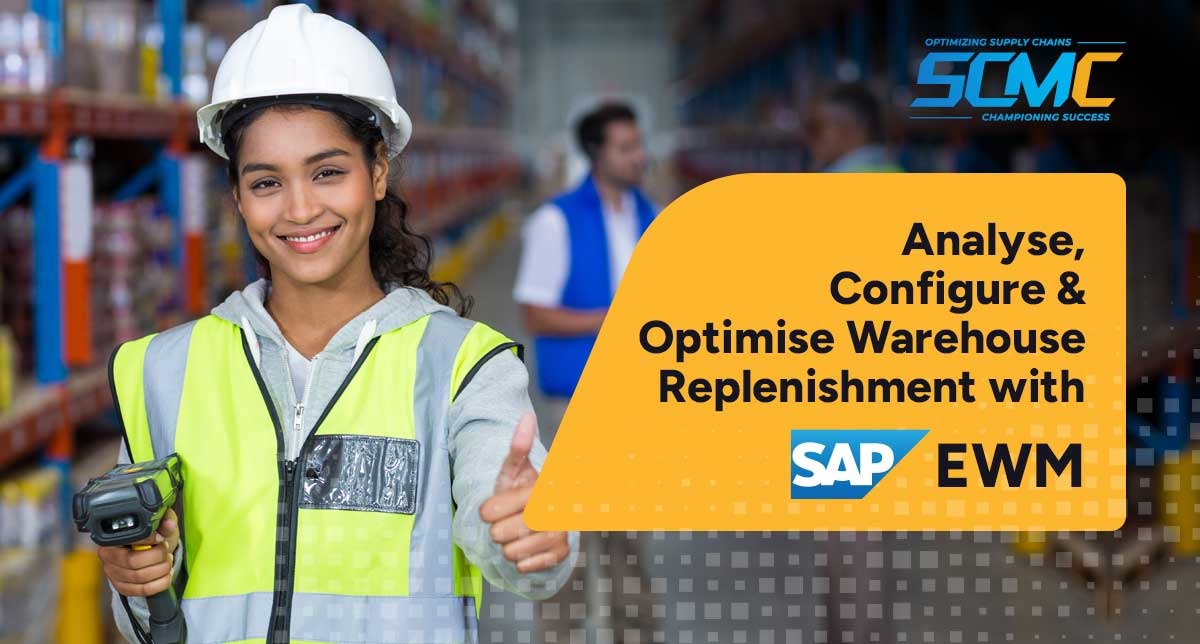 SAP EWM Replenishment