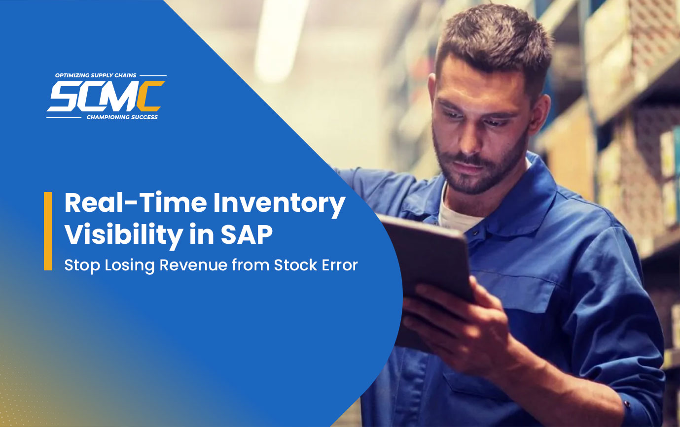 Real-Time Inventory Visibility in SAP: Stop Losing Revenue from Stock Errors