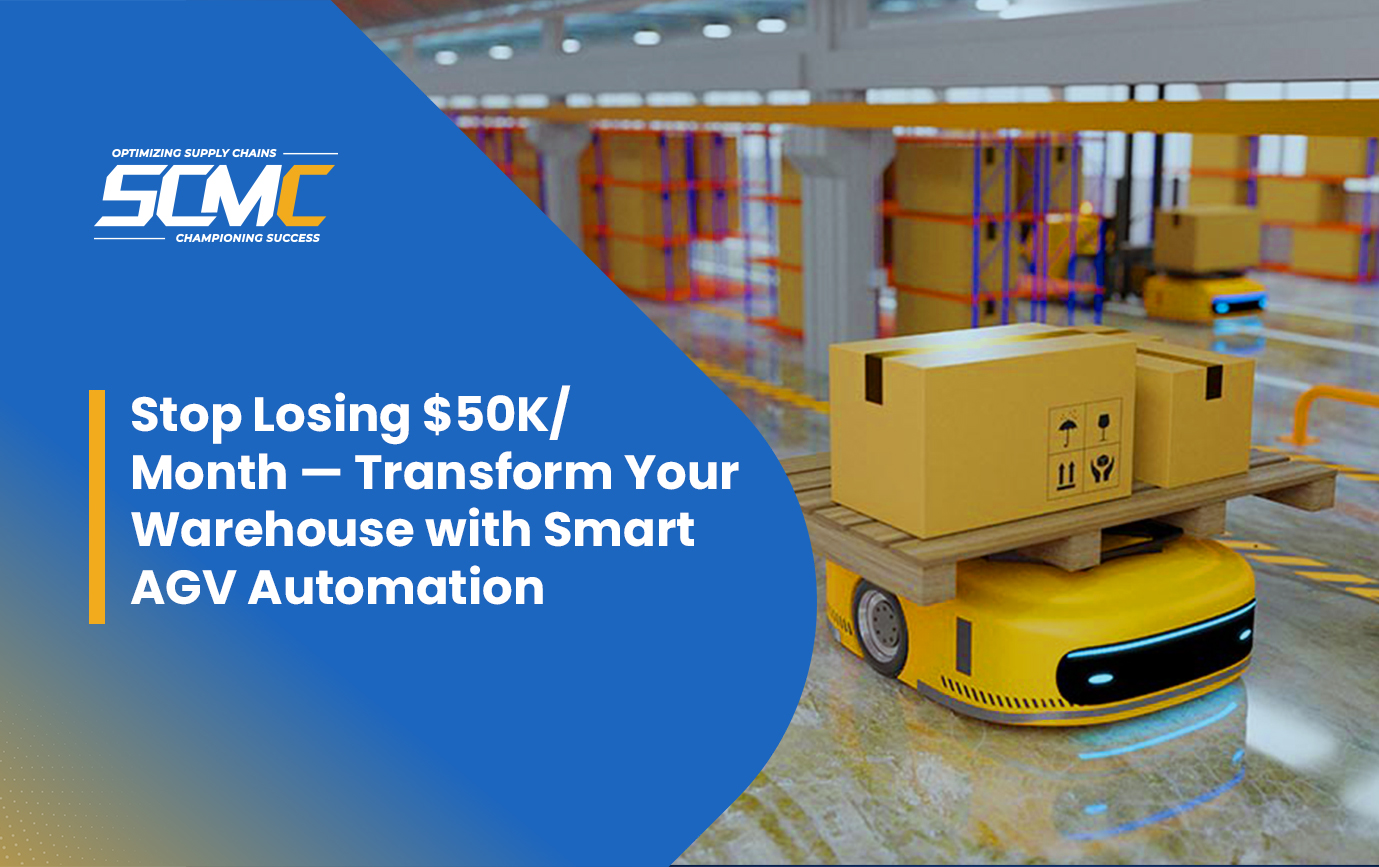 Stop Losing $50K a Month to Inefficiency -Transform Your Warehouse with Intelligent AGV Automation