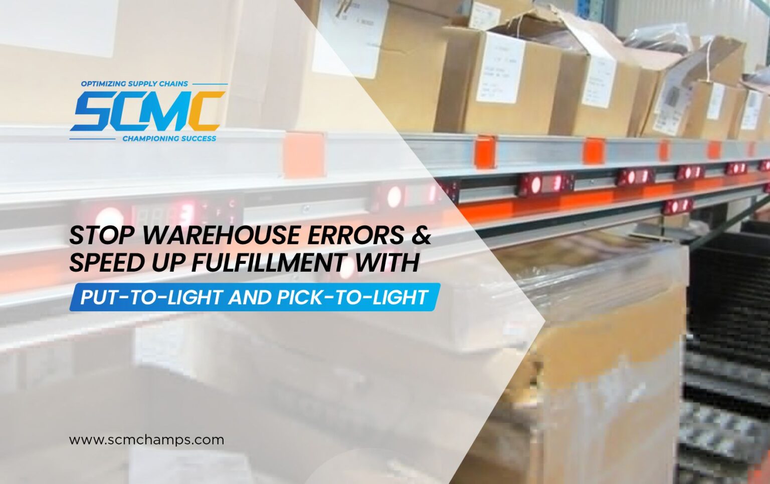 Stop Warehouse Errors & Speed Up Fulfillment with Put-to-Light and Pick-to-Light