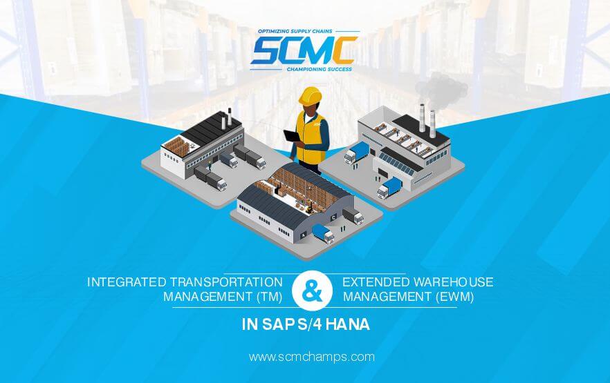 SAP TM & EWM Integration | SAP S/4HANA Experts – SCM Champs