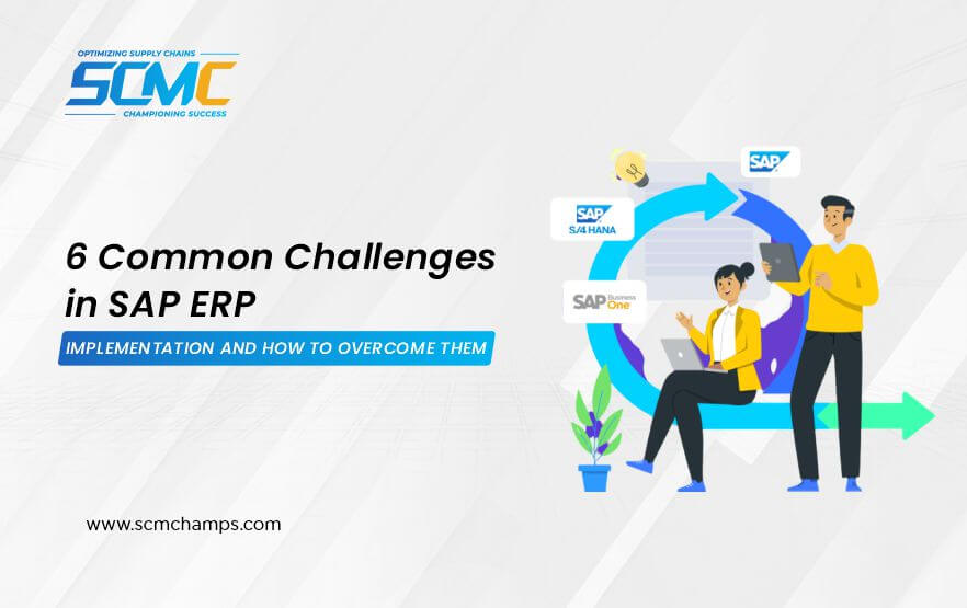 6 Common Challenges in SAP ERP Implementation and How to Overcome Them
