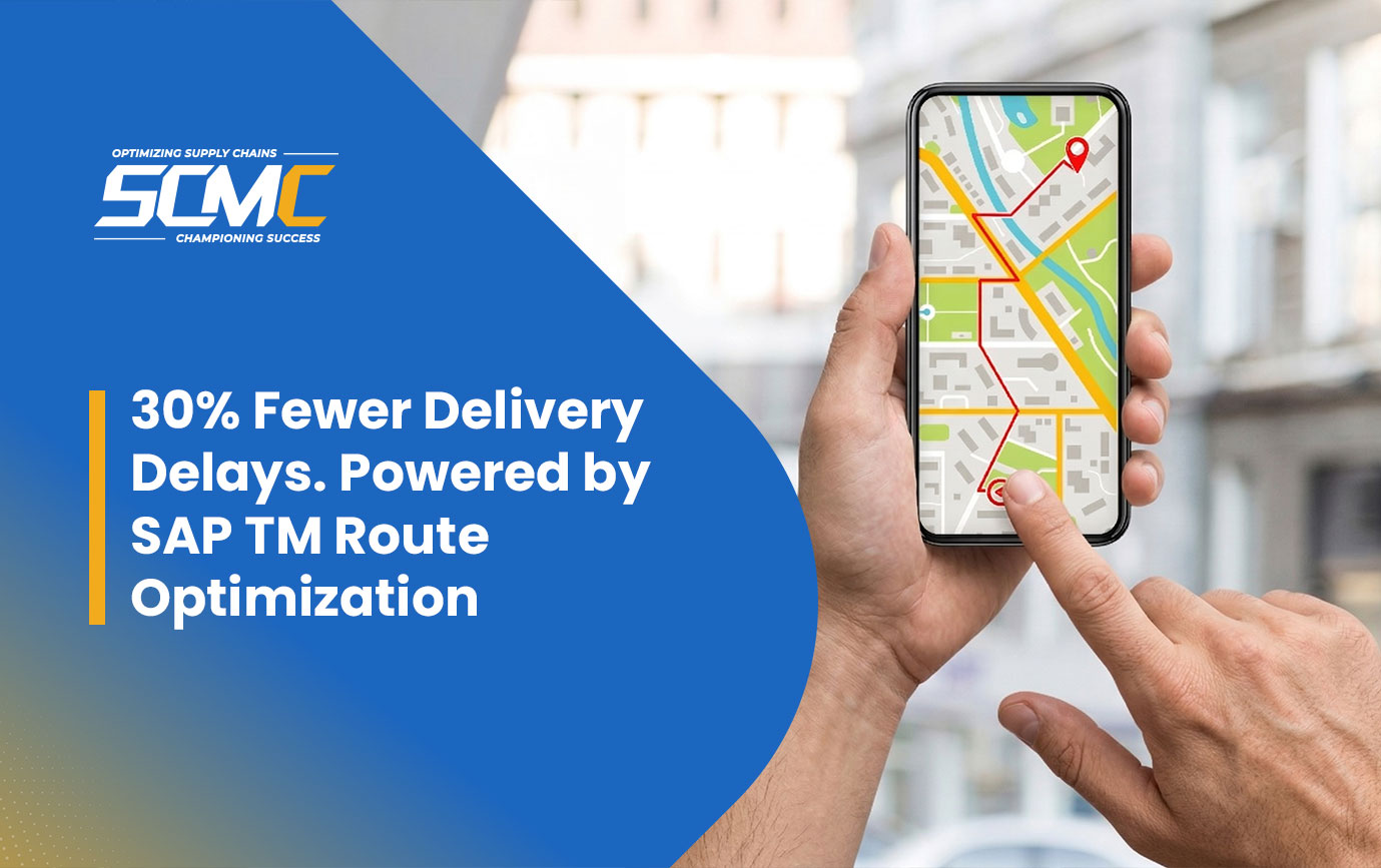How a US Manufacturer Cut Delivery Delays by 30% with SAP TM Route Optimisation